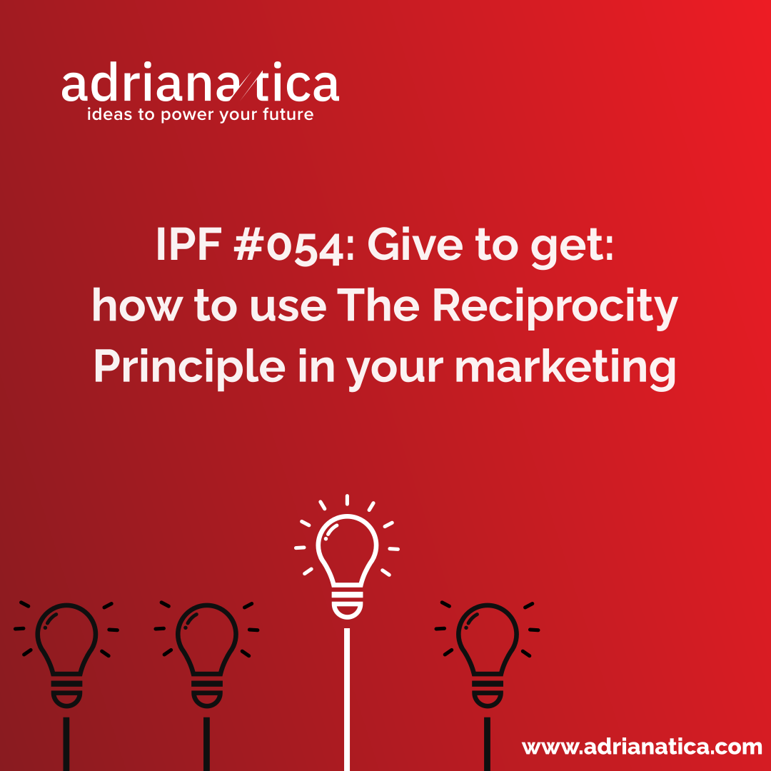 how to use the reciprocity principle in marketing